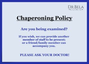 Dr Bela clinic chaperoning policy